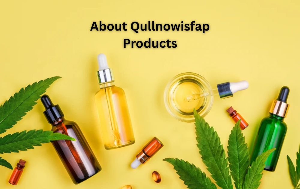 About Qullnowisfap Products